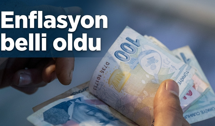 Enflasyon belli oldu