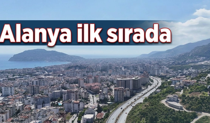 Alanya ilk sırada