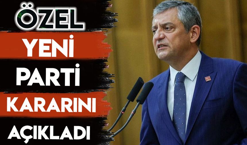Özel yeni parti kararını açıkladı