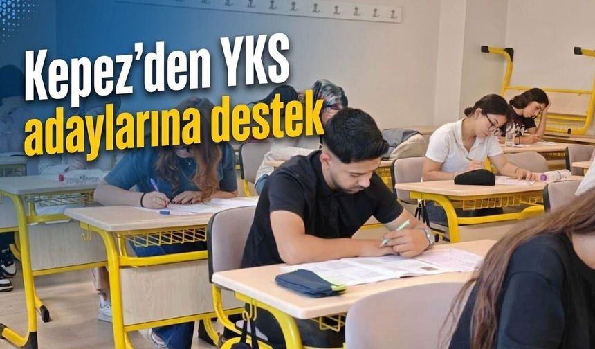 Kepez'den YKS adaylarına destek