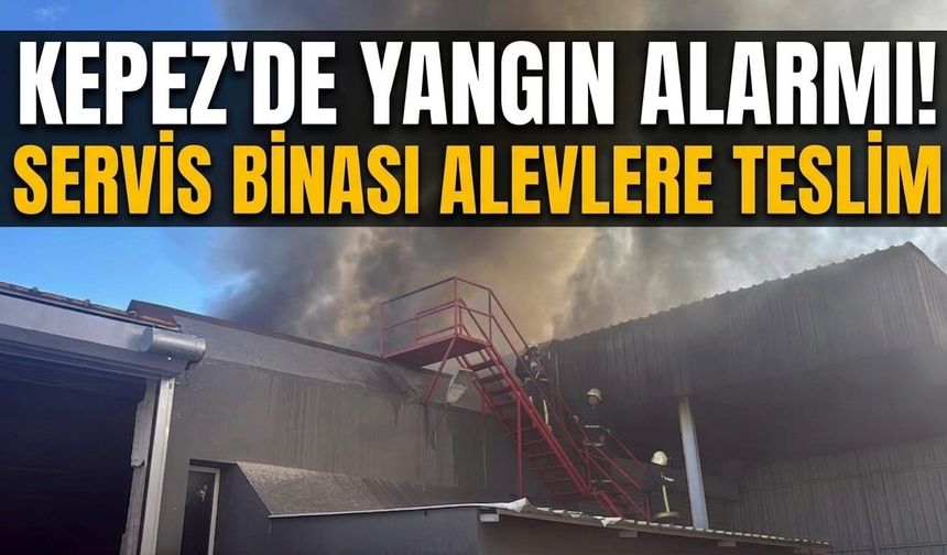 Kepez'de yangın alarmı!