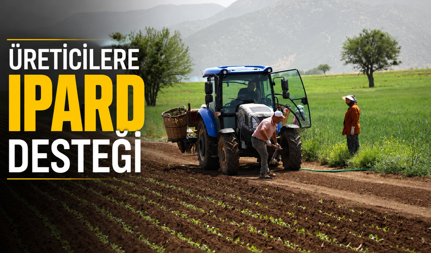 Üreticilere IPARD desteği
