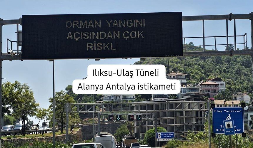 Antalya’da elektronik tabelalarla kritik uyarı