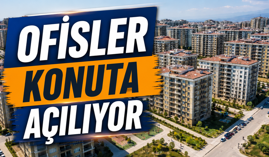 Ofisler konuta açılıyor