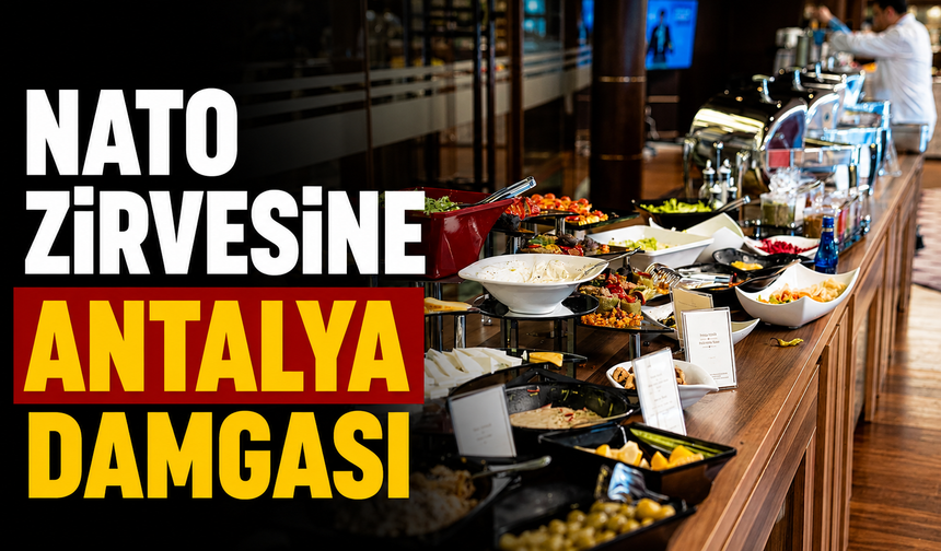 NATO zirvesine Antalya damgası