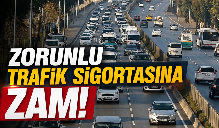 Zorunlu trafik sigortasına zam!