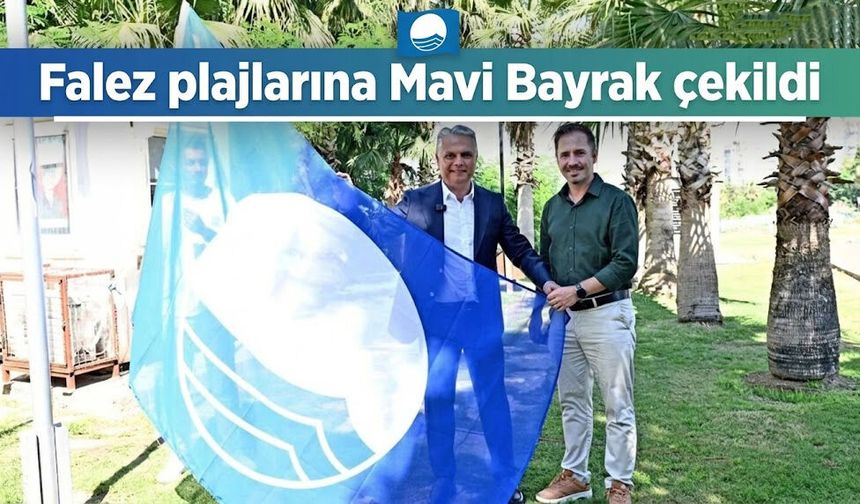 Falez plajlarına Mavi Bayrak çekildi
