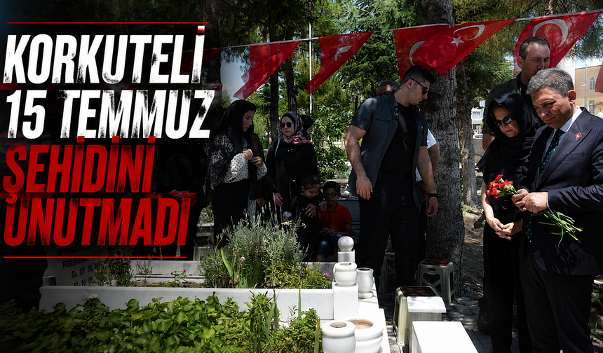 Korkuteli 15 Temmuz şehidini unutmadı