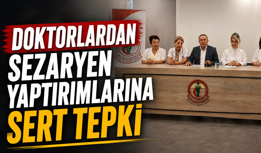 Doktorlardan sezaryen yaptırımlarına sert tepki