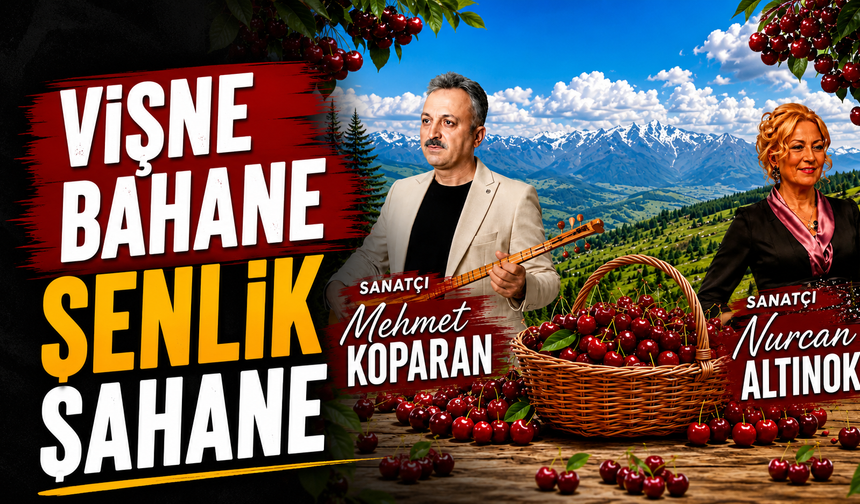 Vişne bahane şenlik şahane