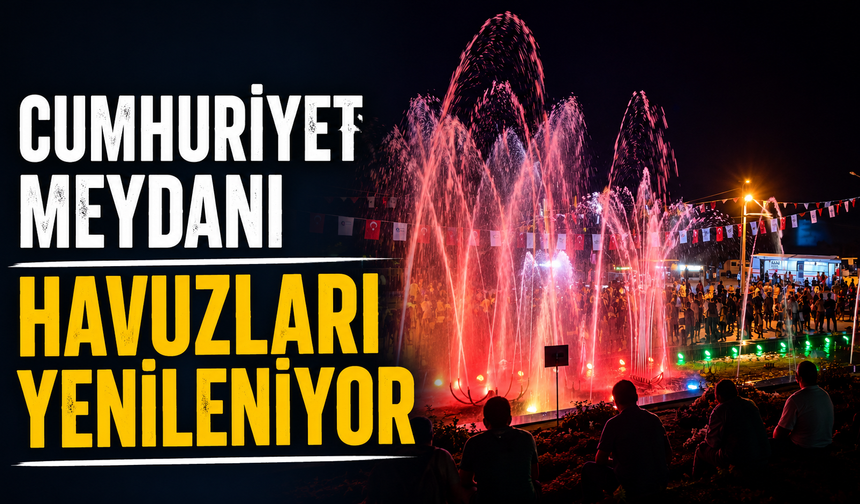 Cumhuriyet Meydanı havuzları yenileniyor