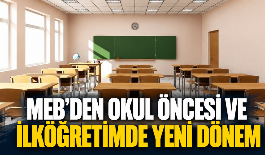 MEB'den eğitimde yeni dönem