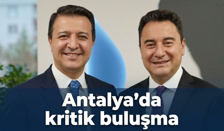 Antalya’da kritik buluşma