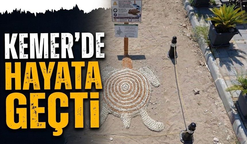 Kemer'de hayata geçti