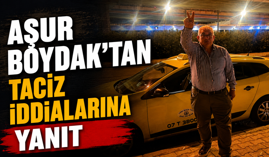 Aşur Boydak’tan taciz iddialarına yanıt
