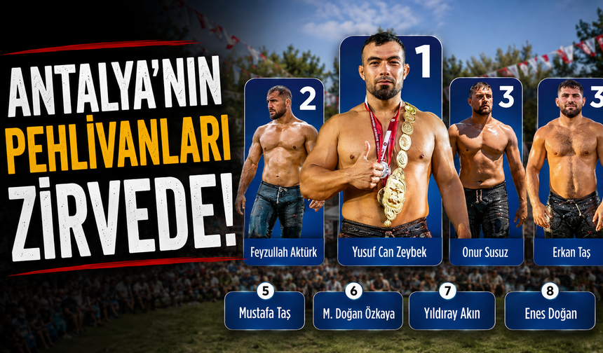 Antalya’nın pehlivanları zirvede!