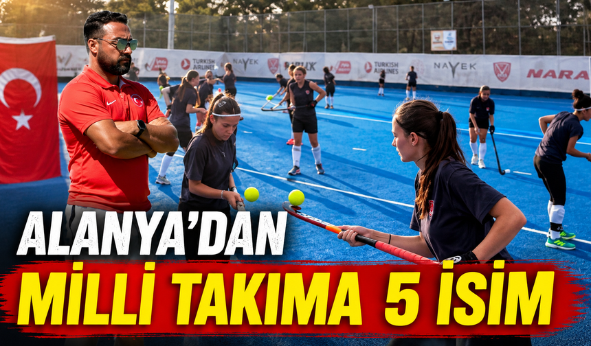 Alanya'dan milli takıma 5 isim