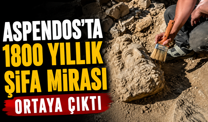 Aspendos'ta 1800 yıllık şifa mirası ortaya çıktı