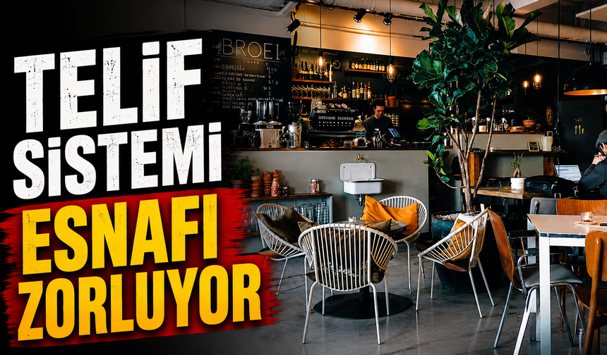 Telif sistemi esnafı zorluyor