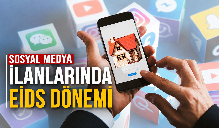 Sosyal medya ilanlarında EİDS dönemi