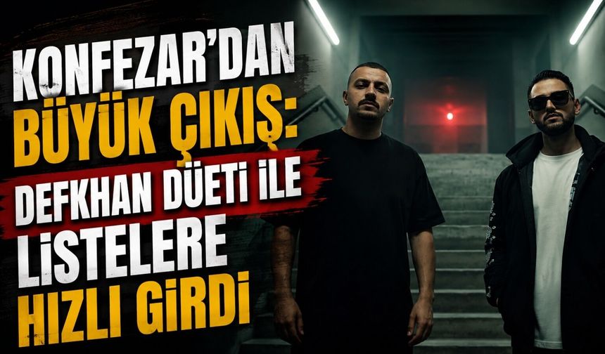 Konfezar’dan büyük çıkış