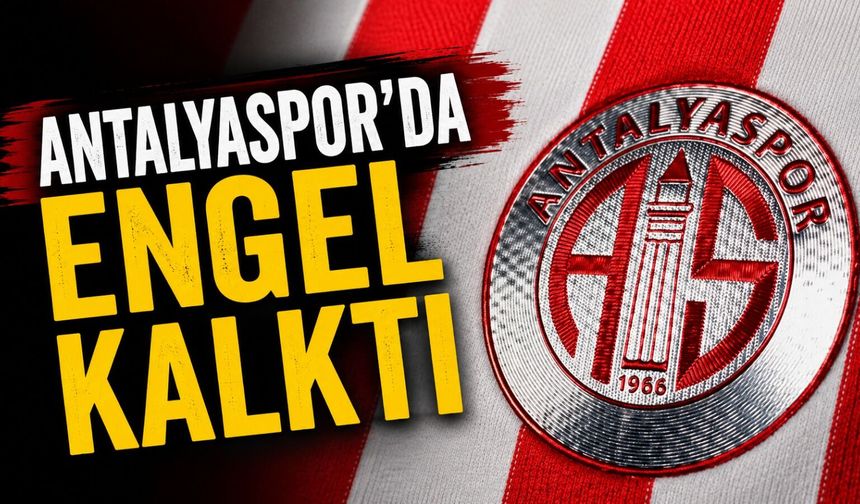 Antalyaspor'da engel kalktı