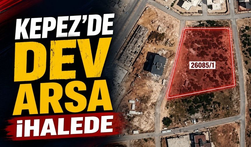 Kepez’de dev arsa ihalede