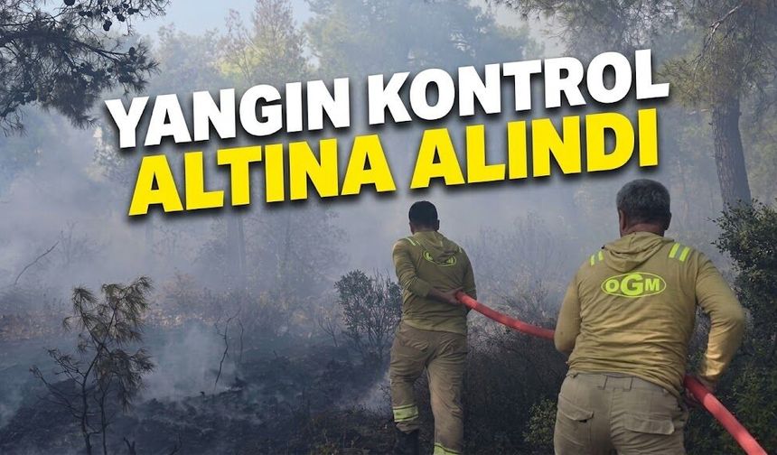 Yangın kontrol altına alındı