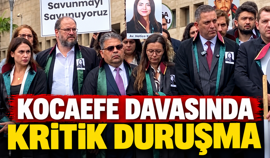 Kocaefe davasında kritik duruşma