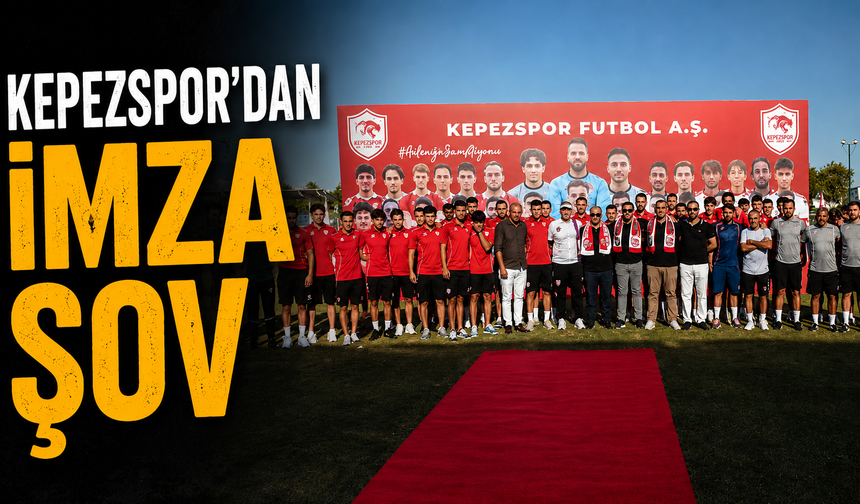 Kepezspor’dan imza şov