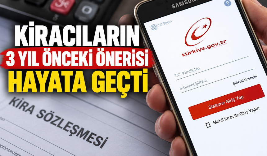 Kiracıların 3 yıl önceki önerisi hayata geçti