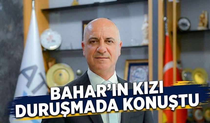 Bahar'ın kızı duruşmada konuştu