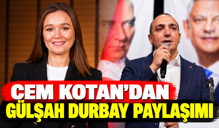 Cem Kotan'dan Gülşah Durbay paylaşımı