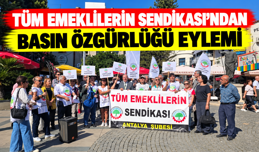 Tüm Emeklilerin Sendikası’ndan basın özgürlüğü eylemi