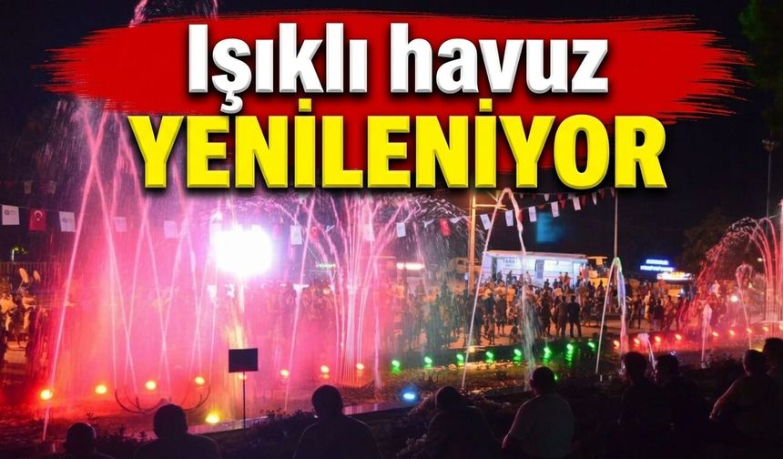 Işıklı havuz yenileniyor