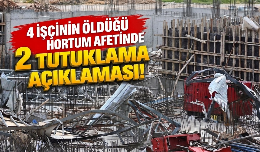 4 işçinin öldüğü hortum afetinde 2 tutuklama