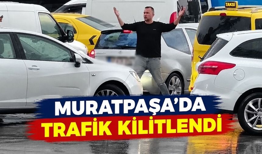 Muratpaşa'da trafik kilitlendi