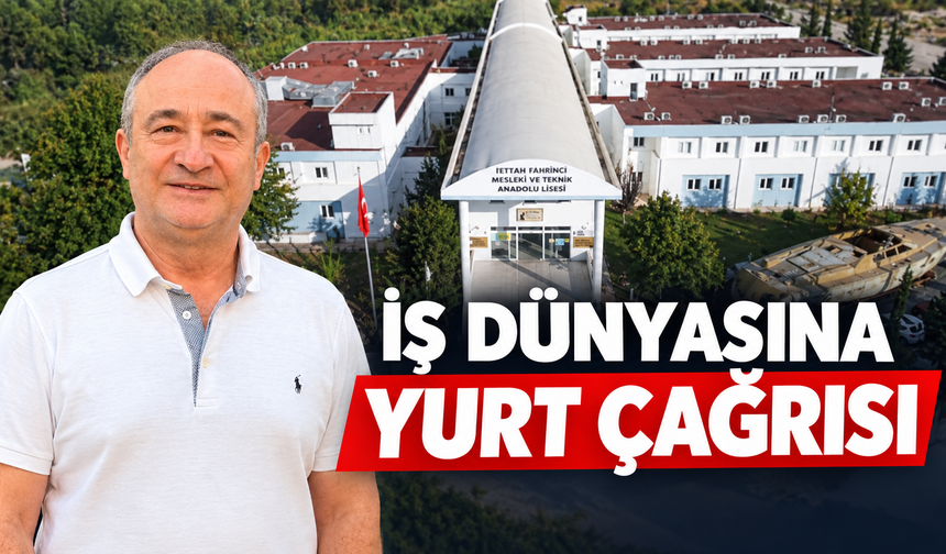 İş dünyasına yurt çağrısı