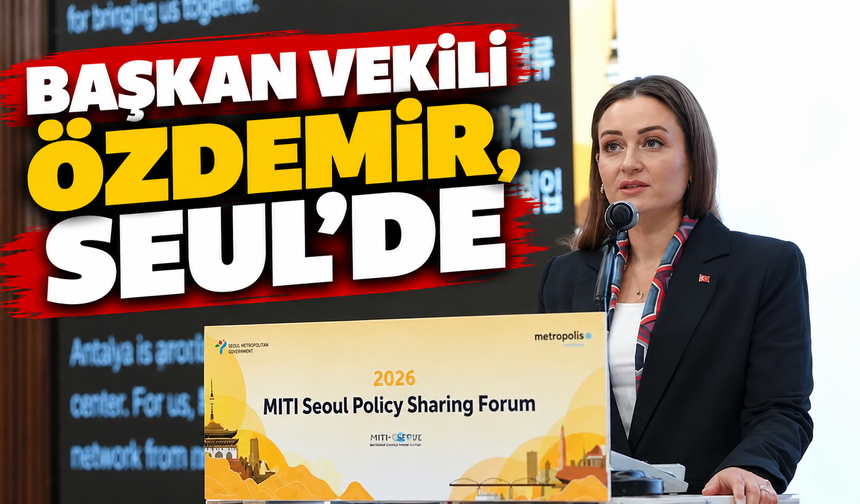 Başkan Vekili Özdemir, Seul'de