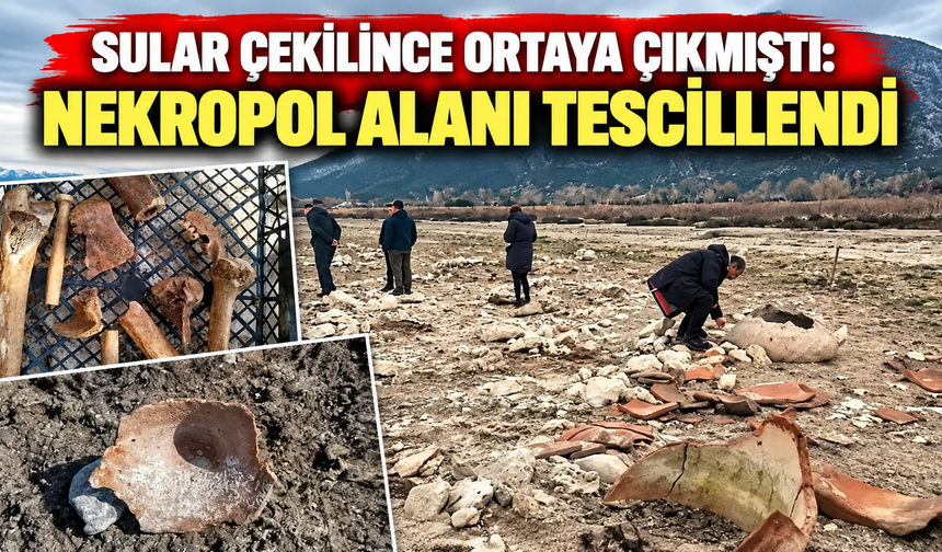 Sular çekilince ortaya çıkmıştı: Nekropol alanı tescillendi